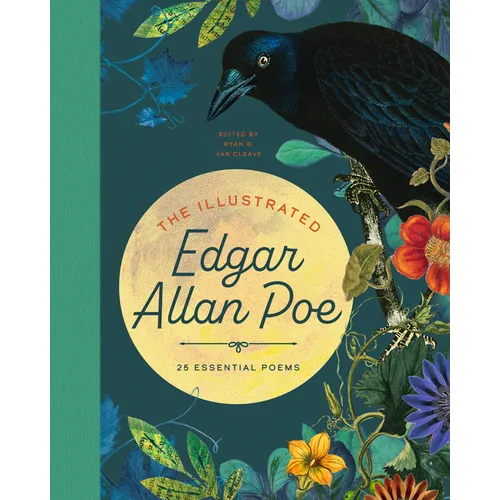 The Illustrated Edgar Allan Poe: 25 Essential Poems