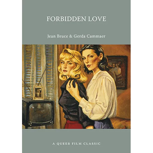 Forbidden Love: A Queer Film Classic