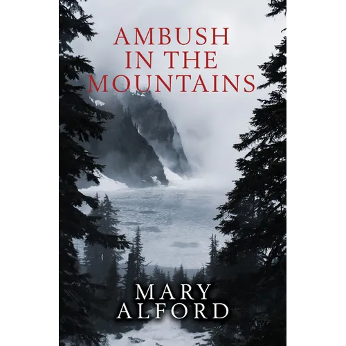 Ambush in the Mountains