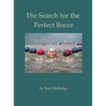 The Search for the Perfect Bocce