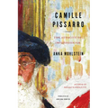 Camille Pissarro: The Audacity of Impressionism