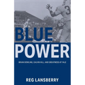 Blue Power: Brian Dowling, Calvin Hill, and Greatness at Yale