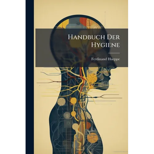 Handbuch Der Hygiene