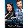 Protecting Our Family