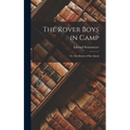 The Rover Boys in Camp: Or, The Rivals of Pine Island