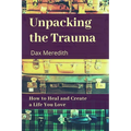 Unpacking the Trauma