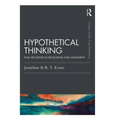Hypothetical Thinking: Dual Processes in Reasoning and Judgement
