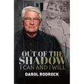 Out of the Shadow: I Can and I Will