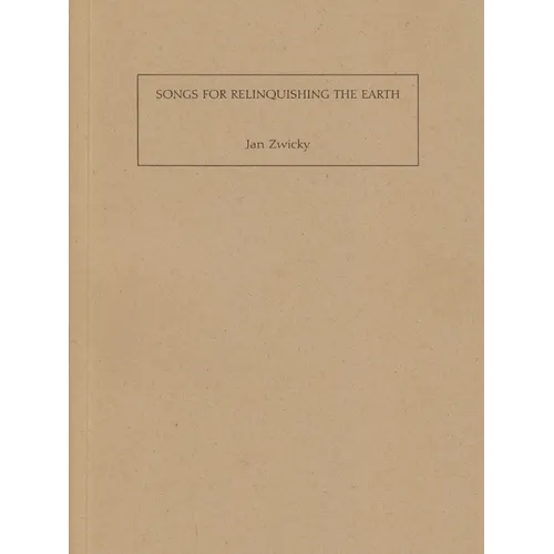 Songs for Relinquishing the Earth