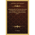 Autobiography Of Thomas Raymond And Memoirs Of The Family Of Guise Of Elmore, Gloucestershire (1917)