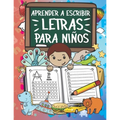 Aprender A Escribir Letras Para Niños: Primeros Ejercicios De Escritura Para Aprender El Alfabeto.