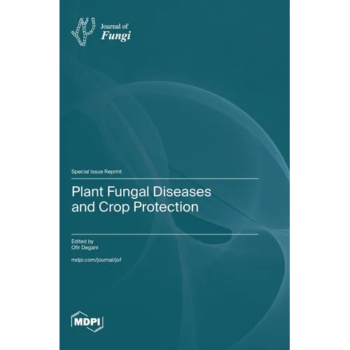 Plant Fungal Diseases and Crop Protection