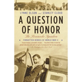 A Question of Honor: The Kosciuszko Squadron: Forgotten Heroes of World War II