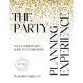 The Party Planning Experience