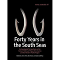 Forty Years in the South Seas: Archaeological Perspectives on the Human History of Papua New Guinea and the Western Pacific Region
