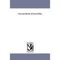 Trees and Shrubs of Central Park,