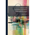 Essai Sur L'accouchement Physiologique