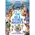 On All Other Nights: A Passover Celebration in 14 Stories