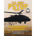 US Army PSYOP Book 1 - Psychological Operations Handbook: Psychological Operations Fundamentals - Full-Size 8.5"x11" Edition - FM 3-05.30 (MCRP 3-40.6