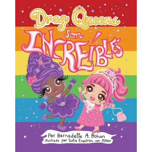 Drag Queens Son Increibles