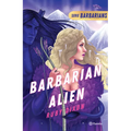 Barbarian Alien. Barbarians 2