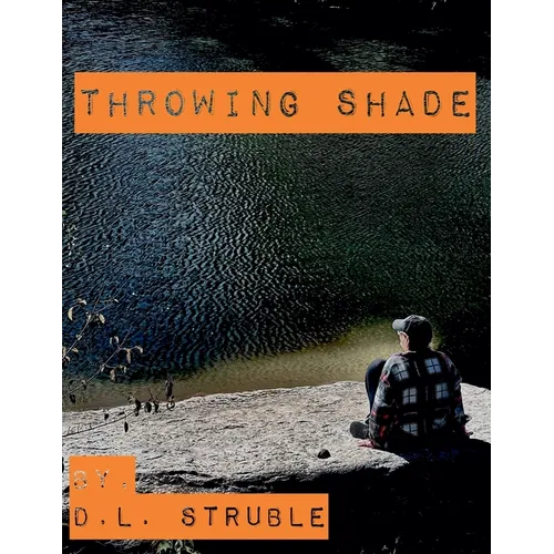 Throwing Shade