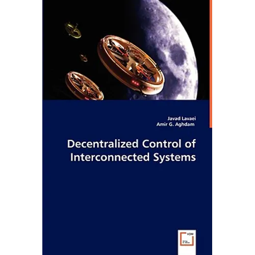 Decentralized Control of Interconnected Systems