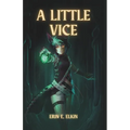 A Little Vice