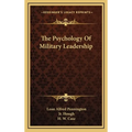 The Psychology Of Military Leadership