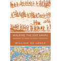 Walking the Edo Sanpu: Nagasaki to Tokyo in Dutch Footsteps