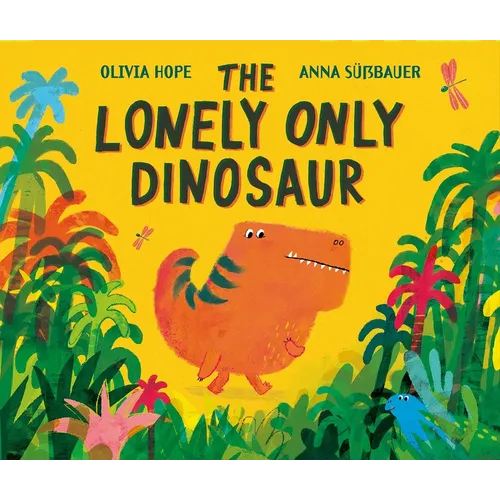 The Lonely Only Dinosaur