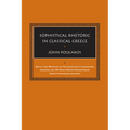 Sophistical Rhetoric in Classical Greece