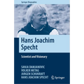 Hans Joachim Specht: Scientist and Visionary