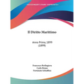 Il Diritto Marittimo: Anno Primo, 1899 (1899)