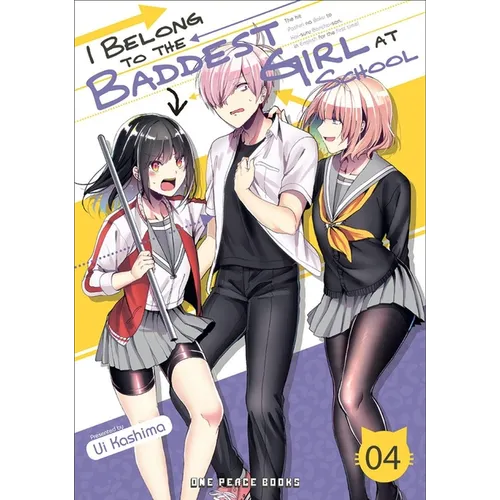 I Belong to the Baddest Girl at School Volume 04