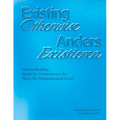 Existing Otherwise