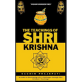 The Teachings of Shri Krishna