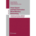 Smart Spaces and Next Generation Wired/Wireless Networking: Third Conference on Smart Spaces, ruSMART 2010 and 10th International Conference, NEW2AN 2