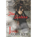 The Sisters: Something Is Sinister At That Place