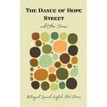 The Dance of Hope Street and Other Stories: Bilingual Spanish-English Short Stories