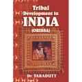 Tribal Development In India (Orissa)