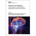 Generative AI Unleashed: Advancements, Transformative Applications and Future Frontiers