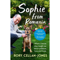 Sophie from Romania: What a Rescue Dog Taught Me about Patience, Love and Hope