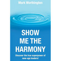 Show Me The Harmony