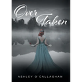 Over Taken
