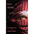 Holy War: A Brady James Mystery