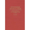 Economies of Exclusion: Underclass Poverty and Labor Market Change in Mexico