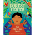 Forest Fighter: The Story of Chico Mendes