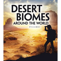 Desert Biomes Around the World