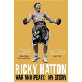 War and Peace: My Story